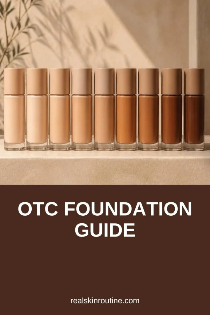 Row of foundation bottles in light to deep shades on a beige shelf, pin for otc foundation